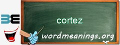 WordMeaning blackboard for cortez